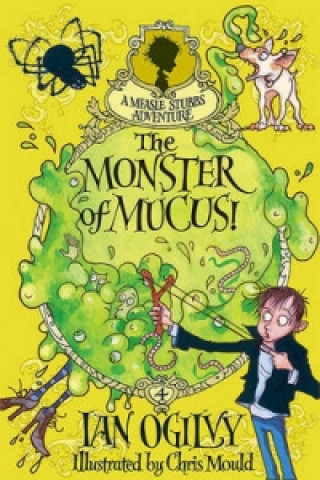 Monster of Mucus!