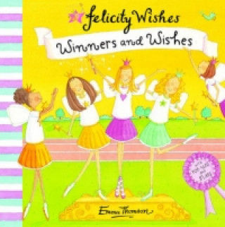 Felicity Wishes: Winners and Wishes
