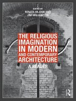 Religious Imagination in Modern and Contemporary Architecture