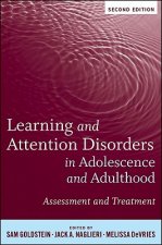 Learning and Attention Disorders in Adolescence and Adulthood - Assessment and Treatment 2e
