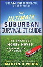 Ultimate Suburban Survivalist Guide