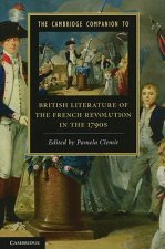 Cambridge Companion to British Literature of the French Revolution in the 1790s