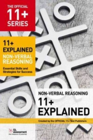 11+ Explained: Non-verbal Reasoning