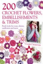 200 Crochet Flowers, Embellishments & Trims