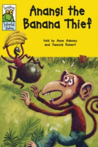 Leapfrog World Tales: Anansi the Banana Thief