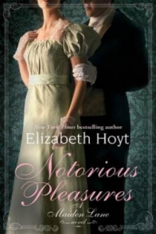 Notorious Pleasures (Elizabeth Hoyt)(Miękka)