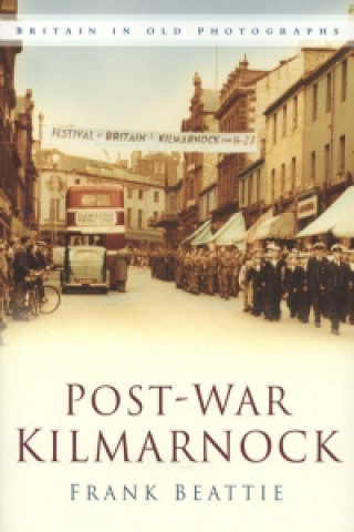 Post-war Kilmarnock