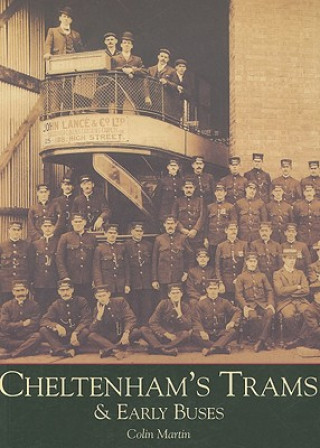 Cheltenham's Trams and Early Buses