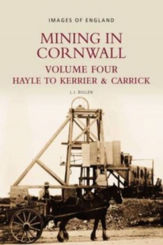 Mining in Cornwall Vol 4