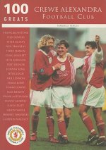 Crewe Alexandra Football Club: 100 Greats