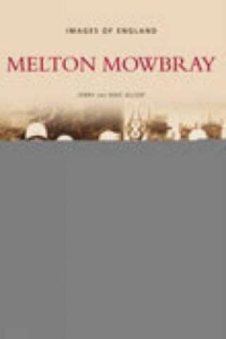 Melton Mowbray: Images of England