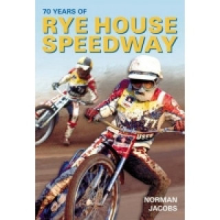 70 Years of Rye House Speedway