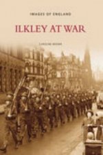 Ilkley at War