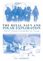 Royal Navy and Polar Exploration Vol 2
