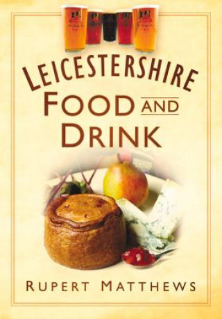 Leicestershire Food and Drink