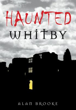 Haunted Whitby