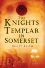 Knights Templar in Somerset