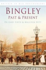 Bingley Past and Present