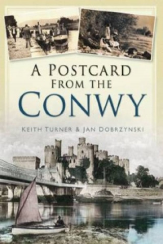 Postcard from the Conwy
