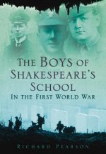 Boys of Shakespeare's School in the First World War
