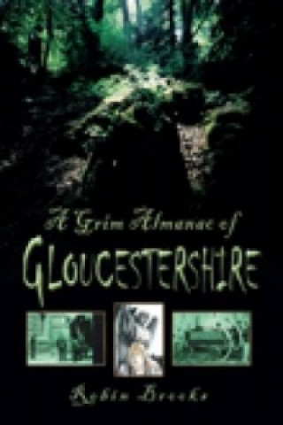 Grim Almanac of Gloucestershire