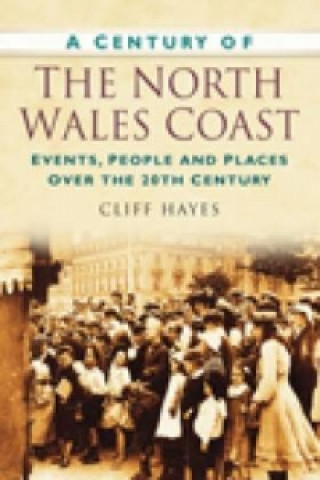 Century of the North Wales Coast