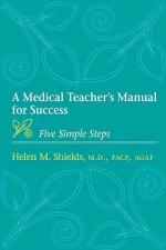 Medical Teacher's Manual for Success