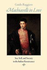 Machiavelli in Love