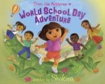 Dora & Shakira: World School Day Adventure