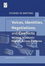 Voices, Identities, Negotiations, and Conflicts: Writing Aca