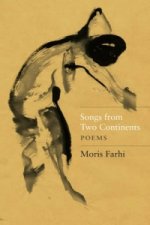 Songs from Two Continents: Poems