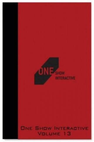 One Show Interactive, Volume XIII