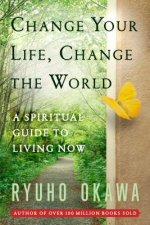 Change Your Life Change the World