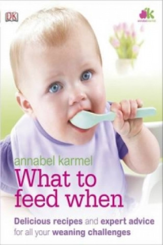 What to Feed When