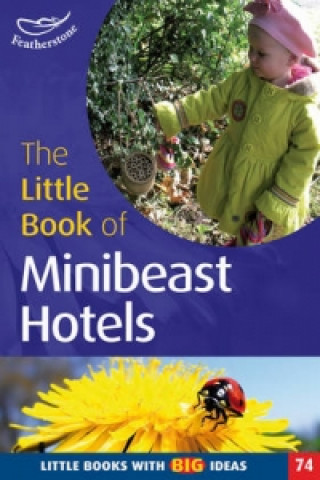 Little Book of Mini Beast Hotels