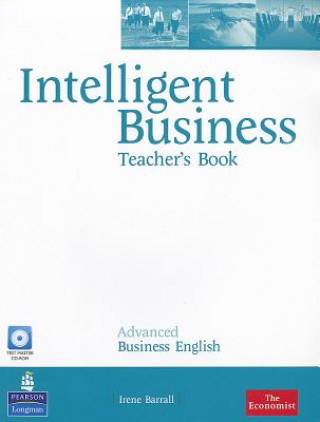 Intelligent Business Advanced Teacher's Book/Test Master CD-ROM Pack