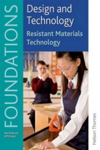 Design and Technology Foundations Resistant Materials Techno