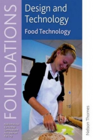 Design and Technology Foundations Food Technology Key Stage