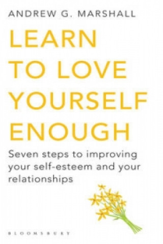 Learn to Love Yourself Enough