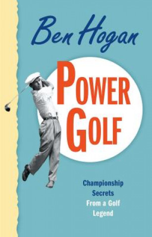 Power Golf (Ben Hogan)(Kemény kötésű)