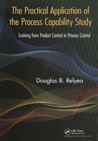 Practical Application of the Process Capability Study