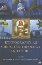 Ethnography as Christian Theology and Ethics