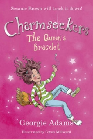 Charmseekers: The Queen's Bracelet