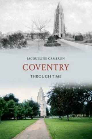 Coventry Through Time