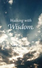 Walking With Wisdom