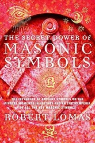 Secret Power of Masonic Symbols