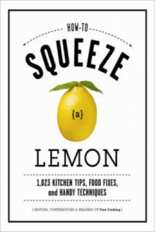 How to Squeeze a Lemon