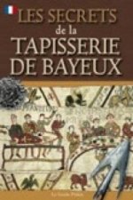 Bayeux Tapestry Secrets - French