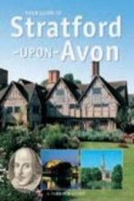 Your Guide to Stratford Upon Avon