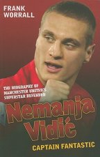 Nemanja Vidic - the Biography